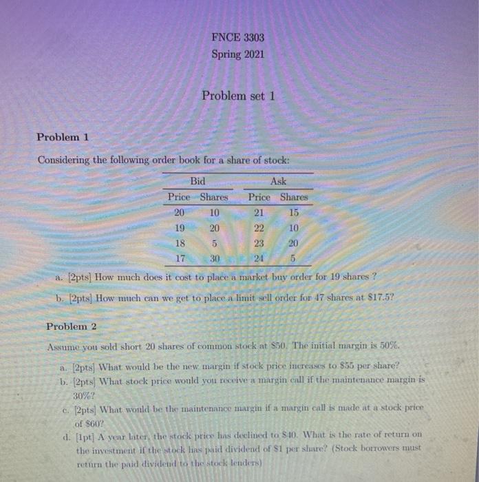  FNCE 3303 Spring 2021 Problem set 1 Problem 1 Considering the