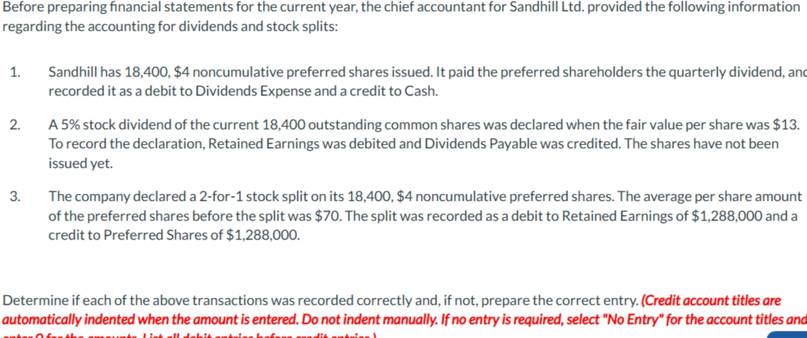  Before preparing financial statements for the current year, the chief accountant
