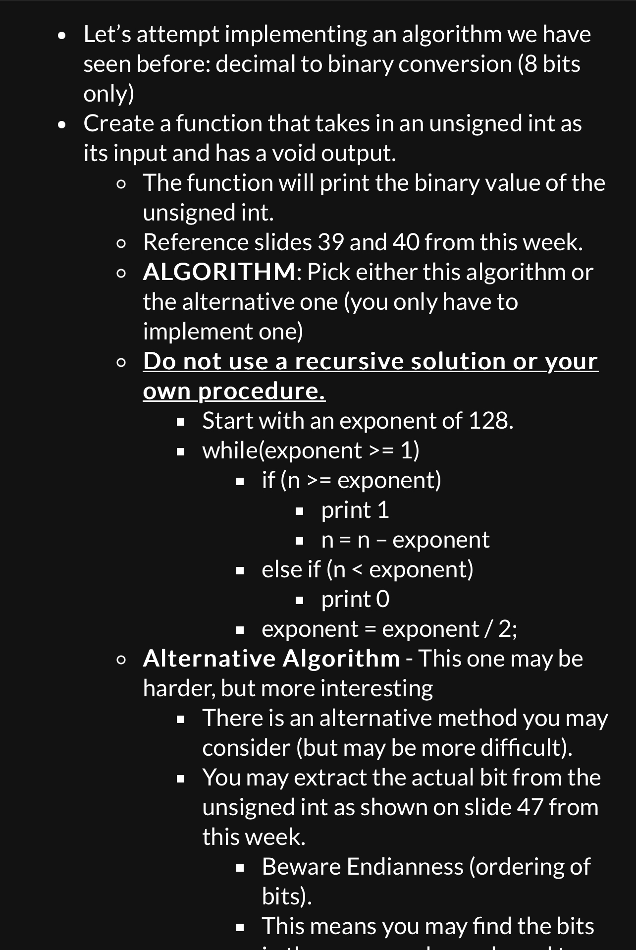  Let's attempt implementing an algorithm we have seen before: decimal to