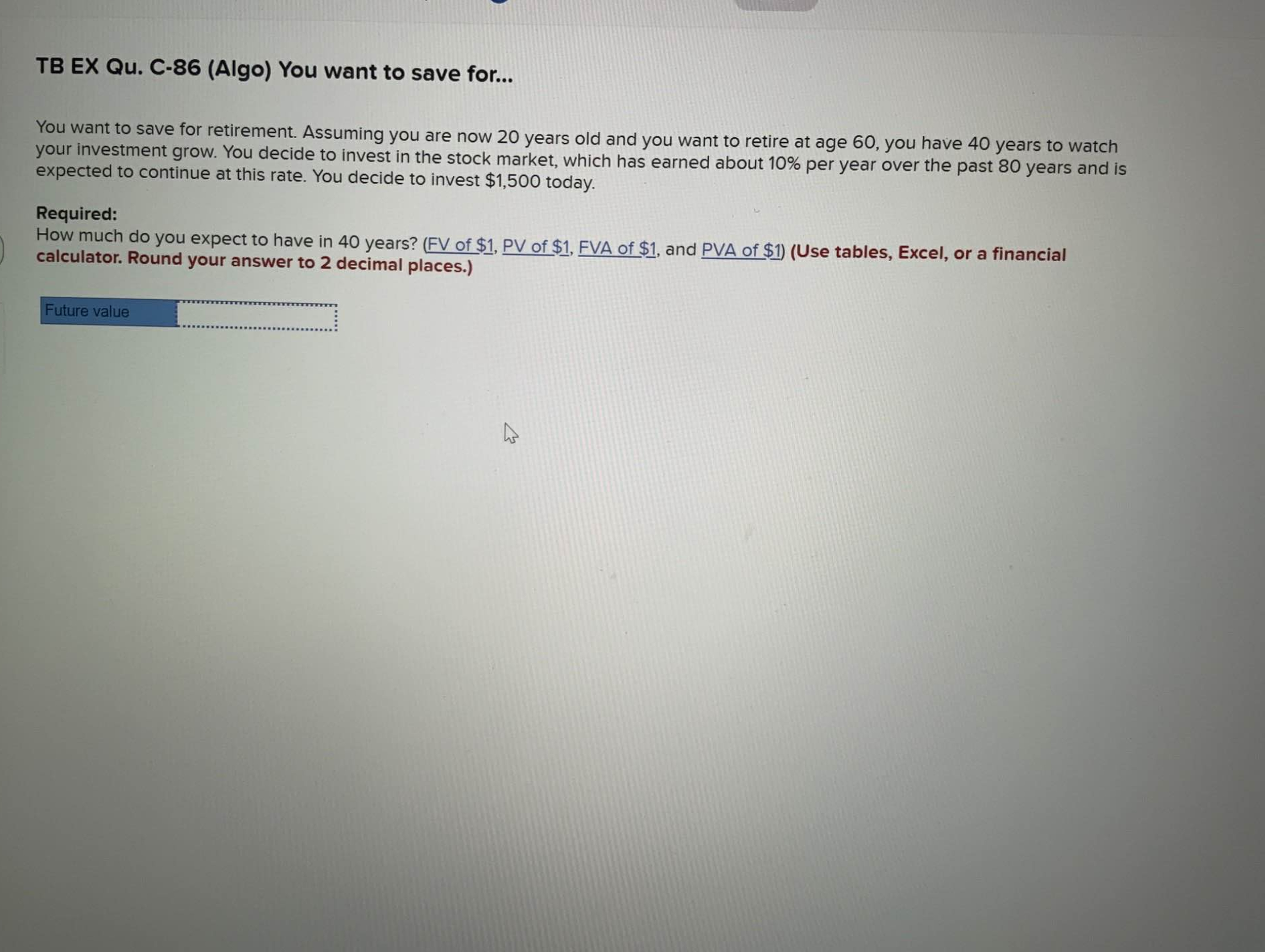  TB EX Qu. C-86(Algo) You want to save for... You want