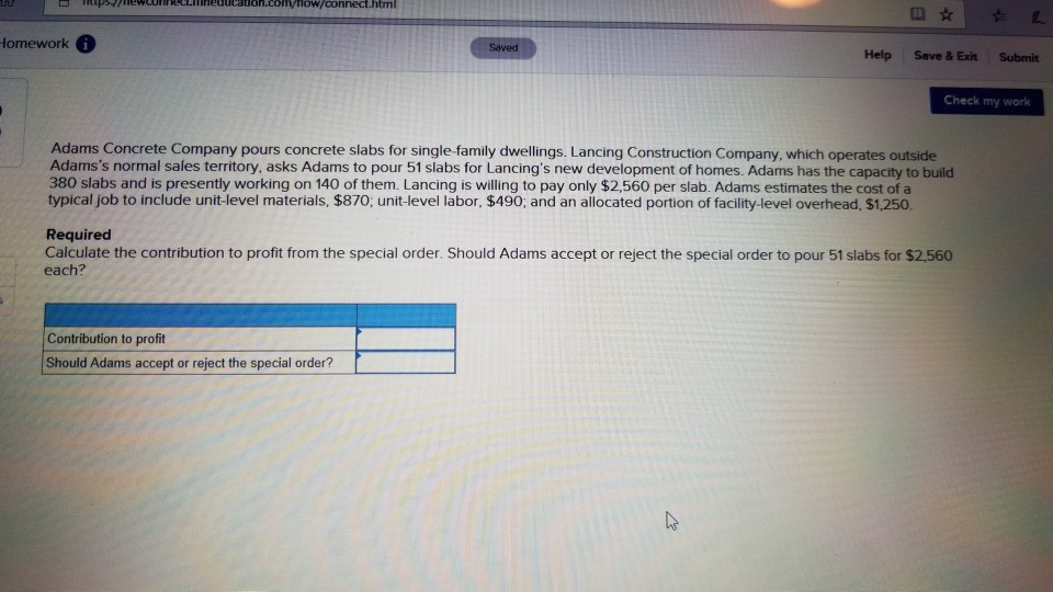  what is the answer lomework Help Save& Exit Submit Check my