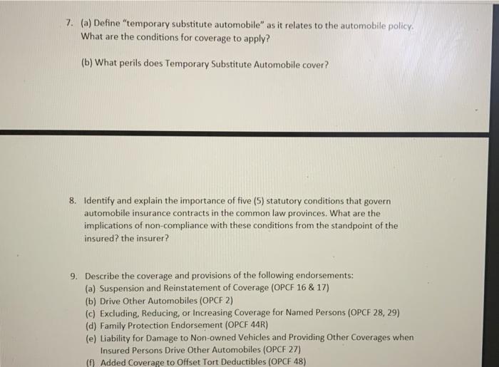  7. (a) Define "temporary substitute automobile" as it relates to the