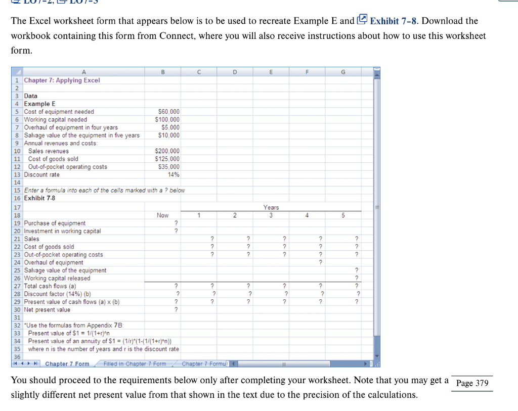 Please be done in excel!!! The Excel worksheet form that appears below