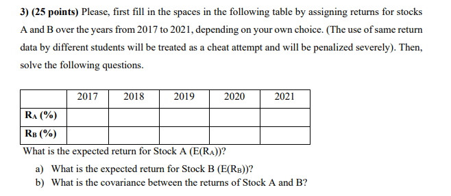 3) (25 points) Please, first fill in the spaces in the