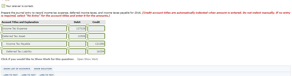 Your answer is correct. Prepare the journal entry to record income