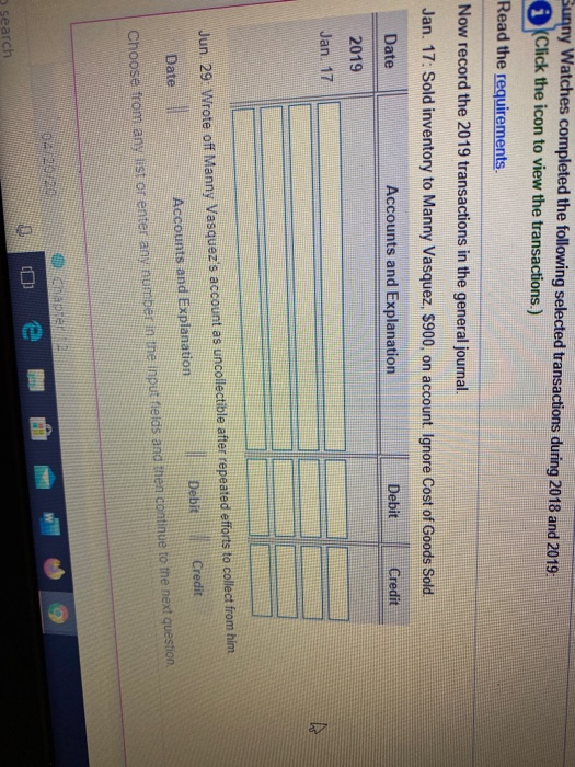 method. 31 Made the closing entry for bad debts expense. 2019 Jan.