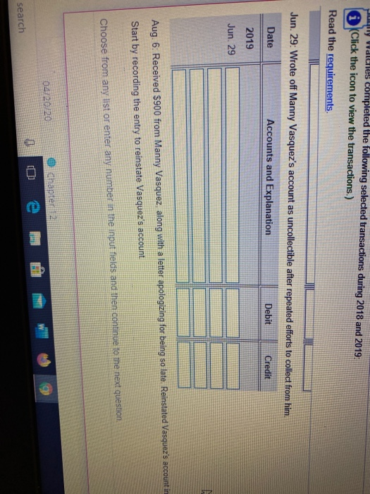 17 Sold merchandise inventory to Manny Vasquez, $900, on account. Ignore Cost