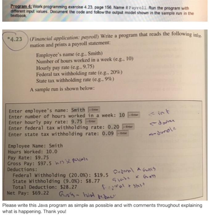  Program 4:Work programming exercise 4.23, page 156. Name it Payro1l. Run