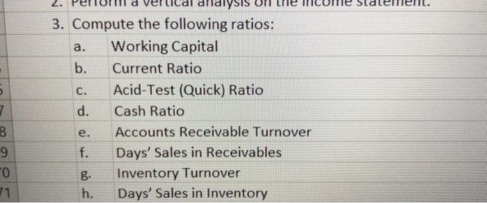 the ratio means for the Company. You must pick one ratio from