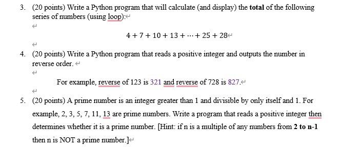  3. (20 points) Write a Python program that will calculate (and