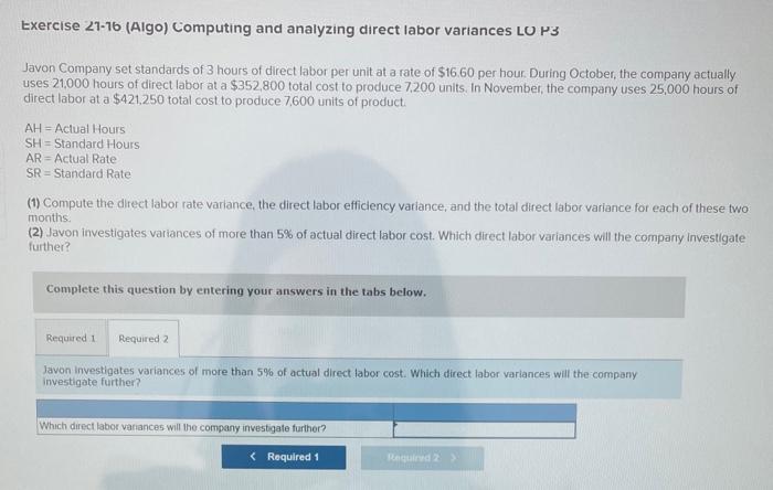at a rate of $16.60 per hour. During October, the company actually