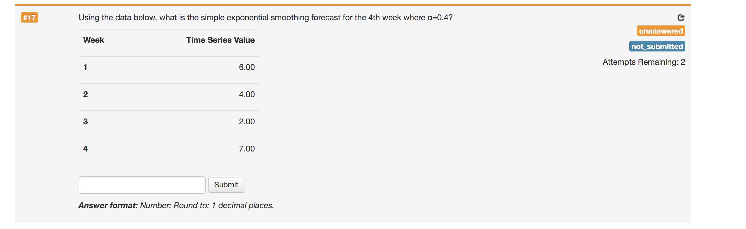  #17 Using the data below, what is the simple exponential smoothing