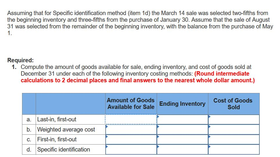  Assuming that for Specific identification method (item 1d) the March 14