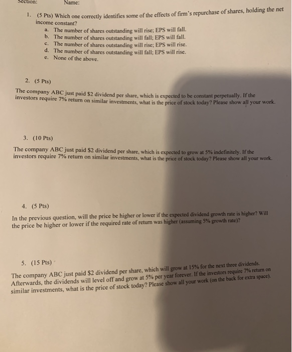  Section: Name: 1. (5 Pts) Which one correctly identifies some of