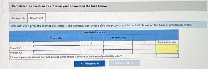 index LO P3 Following is information on two alternative investments projects being