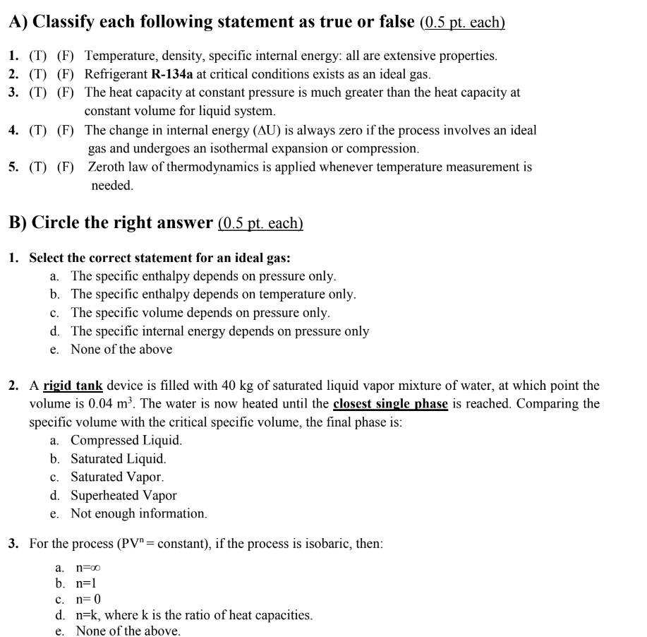  A) Classify each following statement as true or false (0.5pt. each