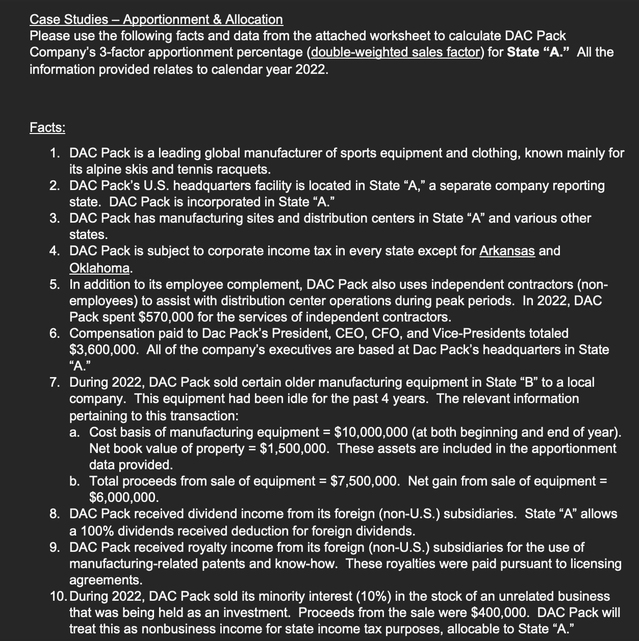 Case Studies - Apportionment \& Allocation Please use the following facts