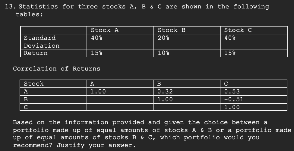 3. Statistics for three stocks A, B \& C are shown