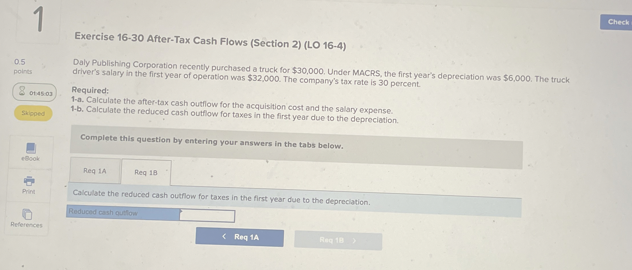  1 Exercise 16-30 After-Tax Cash Flows (Section 2)(LO 16-4) 0.5 points