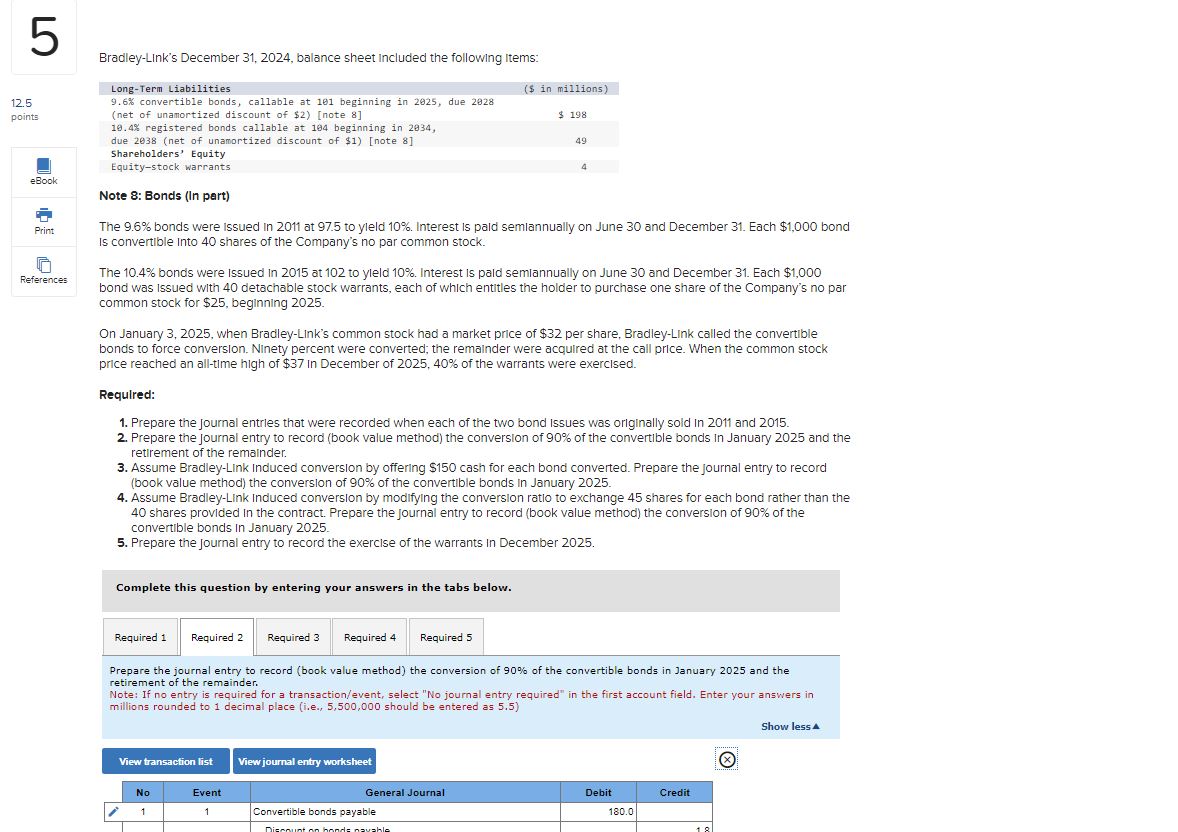  Bradley-LInk's December 31,2024, balance sheet Included the following Items: Long-Term Liabilities