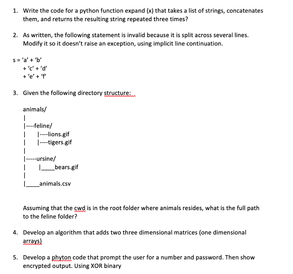  1. Write the code for a python function expand (x) that