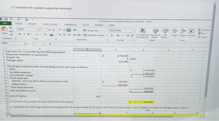 i need the answers in formulas please 1. Complete the capital