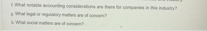  f. What notable accounting considerations are there for companies in this