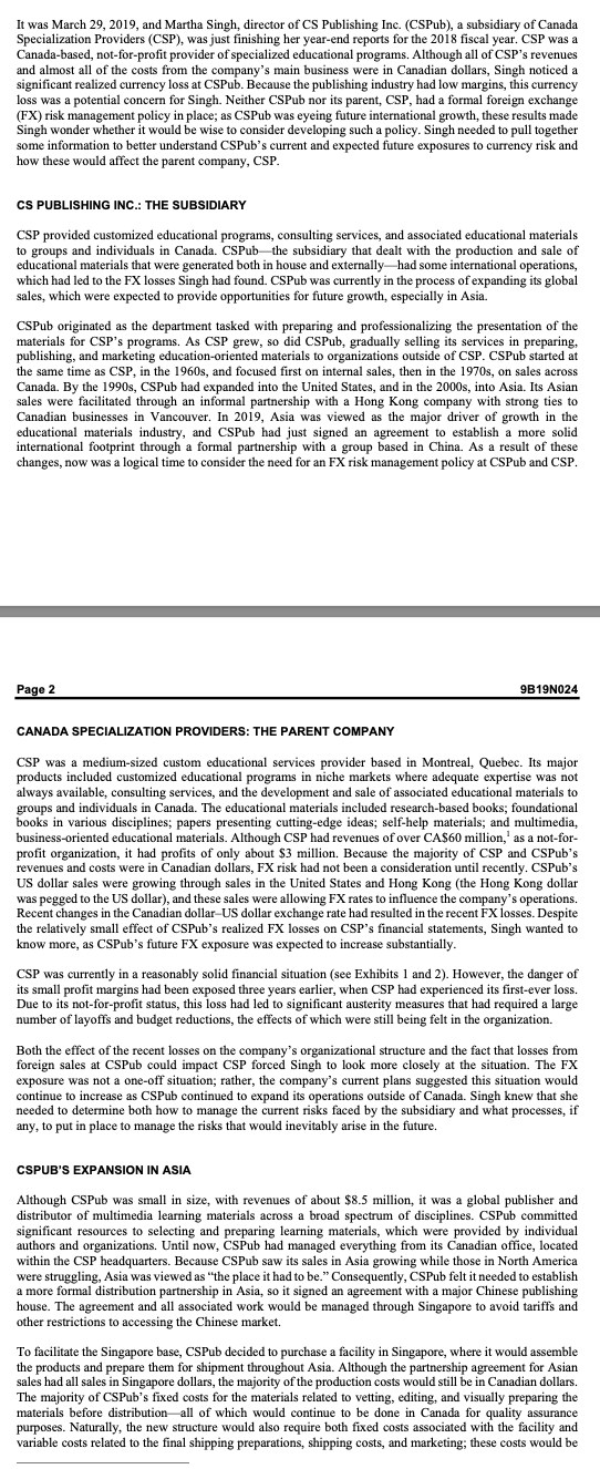  1. How has CSPub changed its business model? 2. Identify the