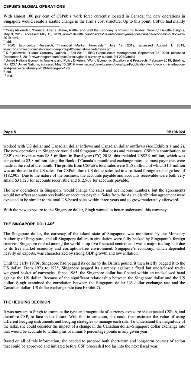 the foreign exchange exposure of the firm? 3. Identify and quantify the