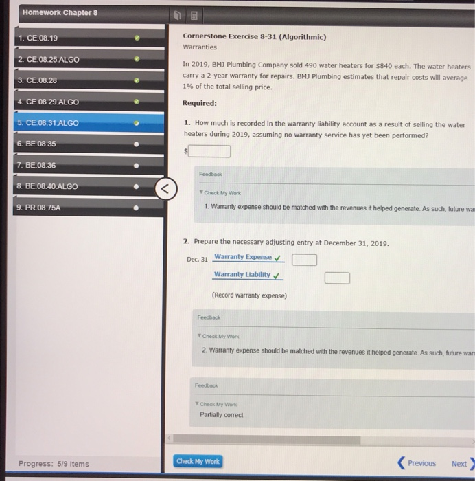  Homework Chapter 8 Cornerstone Exercise 8-31 (Algorithmic) Warranties 1. CE-08.19 2.