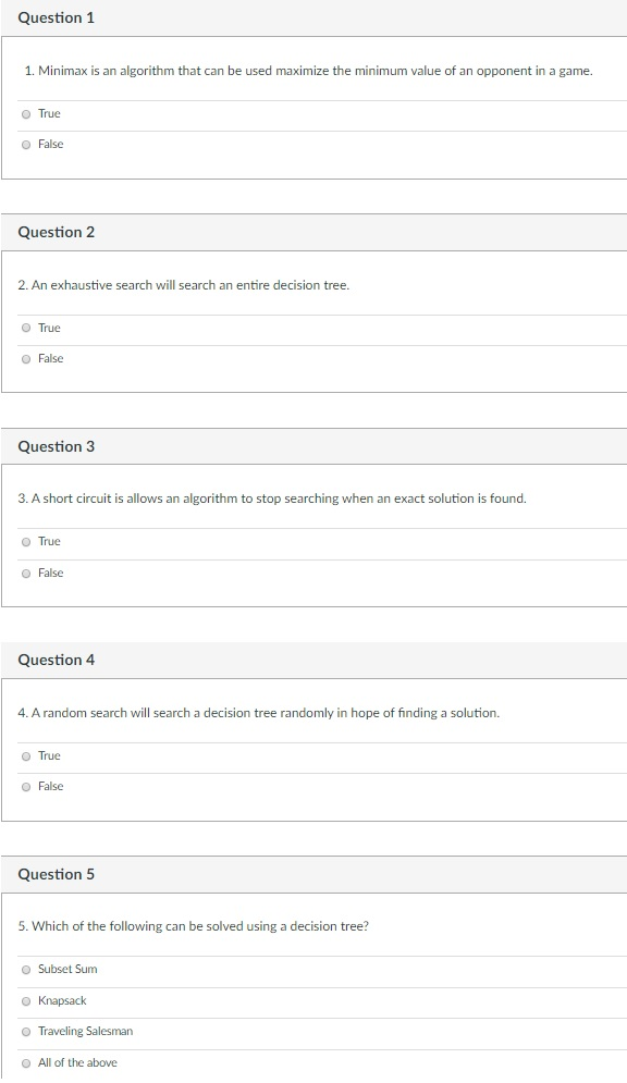  Question 1 1. Minimax is an algorithm that can be used