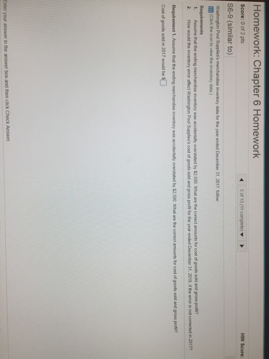  Additional information provided. Please answer in format shown. Homework: Chapter 6