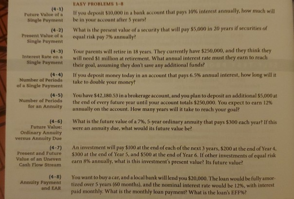 Future Value of a Single Payment EASY PROBLEMS 18 If you