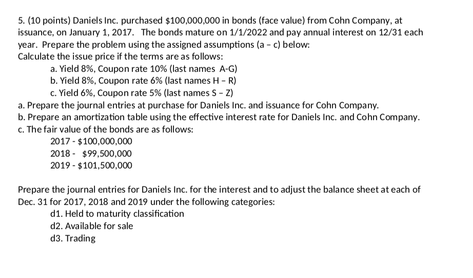 I only need the answer for H-R for now! 5. (10 points)