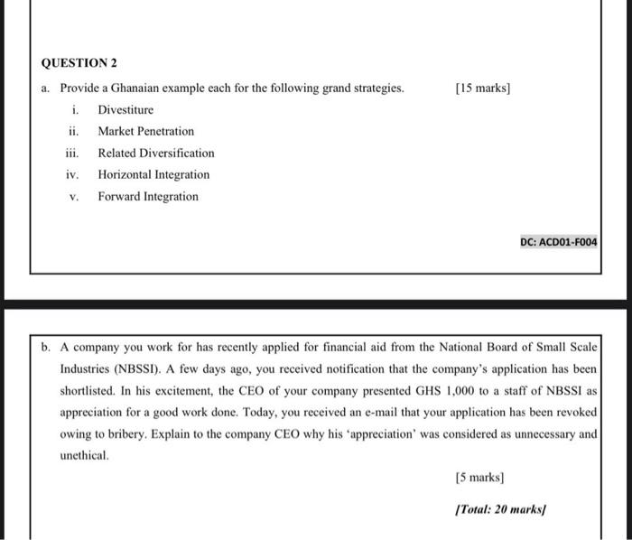  [15 marks) QUESTION 2 a. Provide a Ghanaian example each for