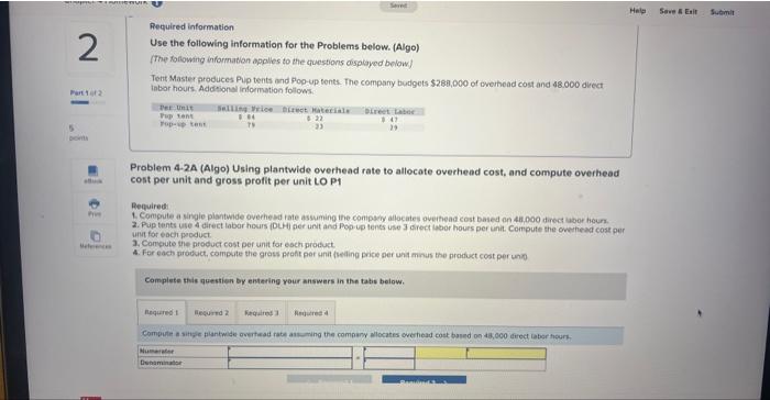  Required information Use the following information for the Problems below. (Algo)