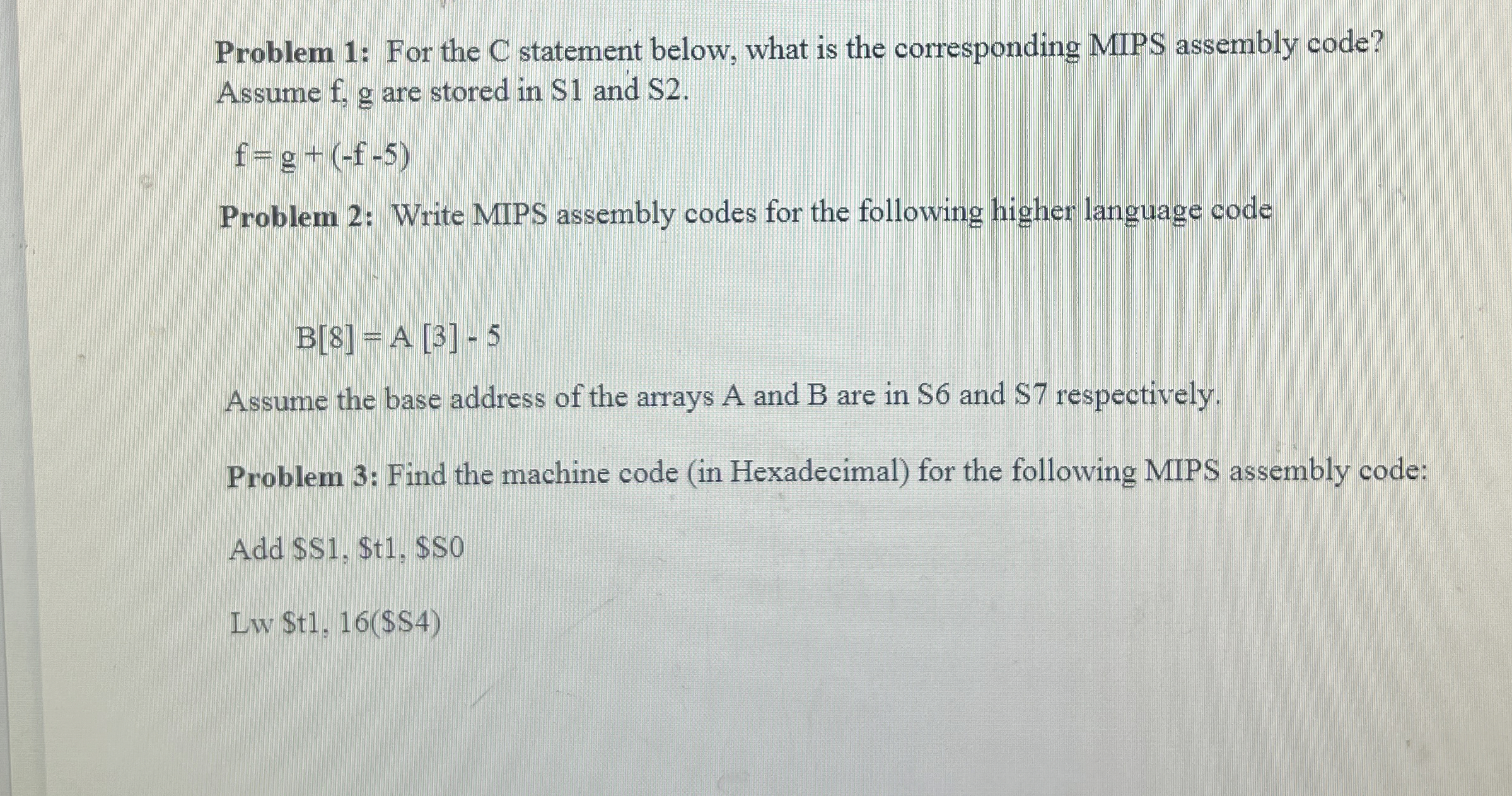  Problem 1: For the C statement below, what is the corresponding