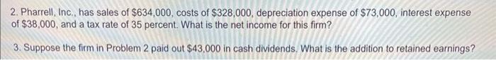 PLZ help me asap!!! I really need help!! 2. Pharrell, Inc., has