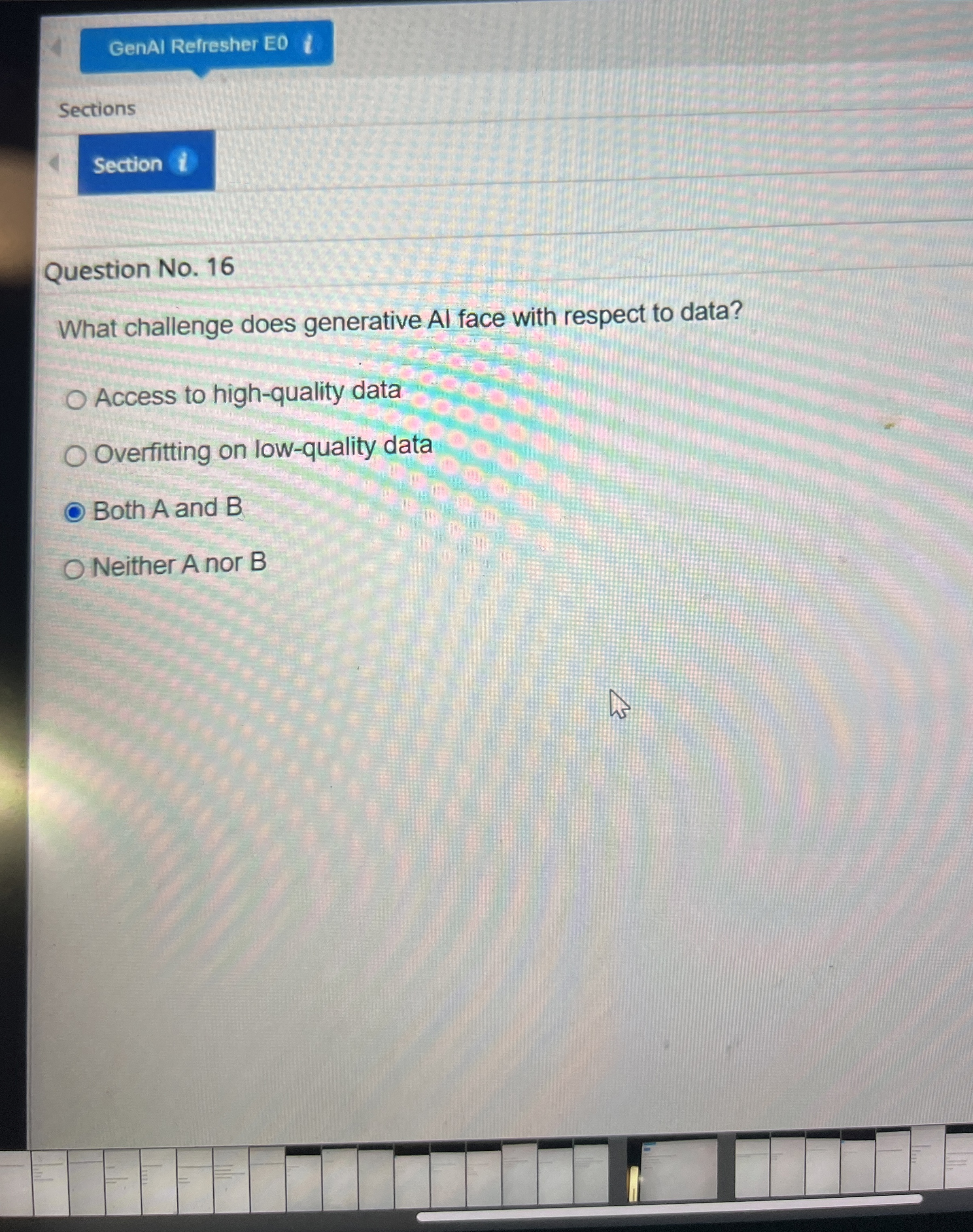  GenAl Refresher E01 Sections Question No.16 What challenge does generative Al