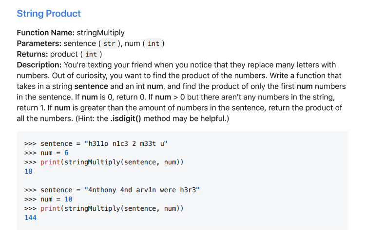  Python String Product Function Name: string Multiply Parameters: sentence (str), num