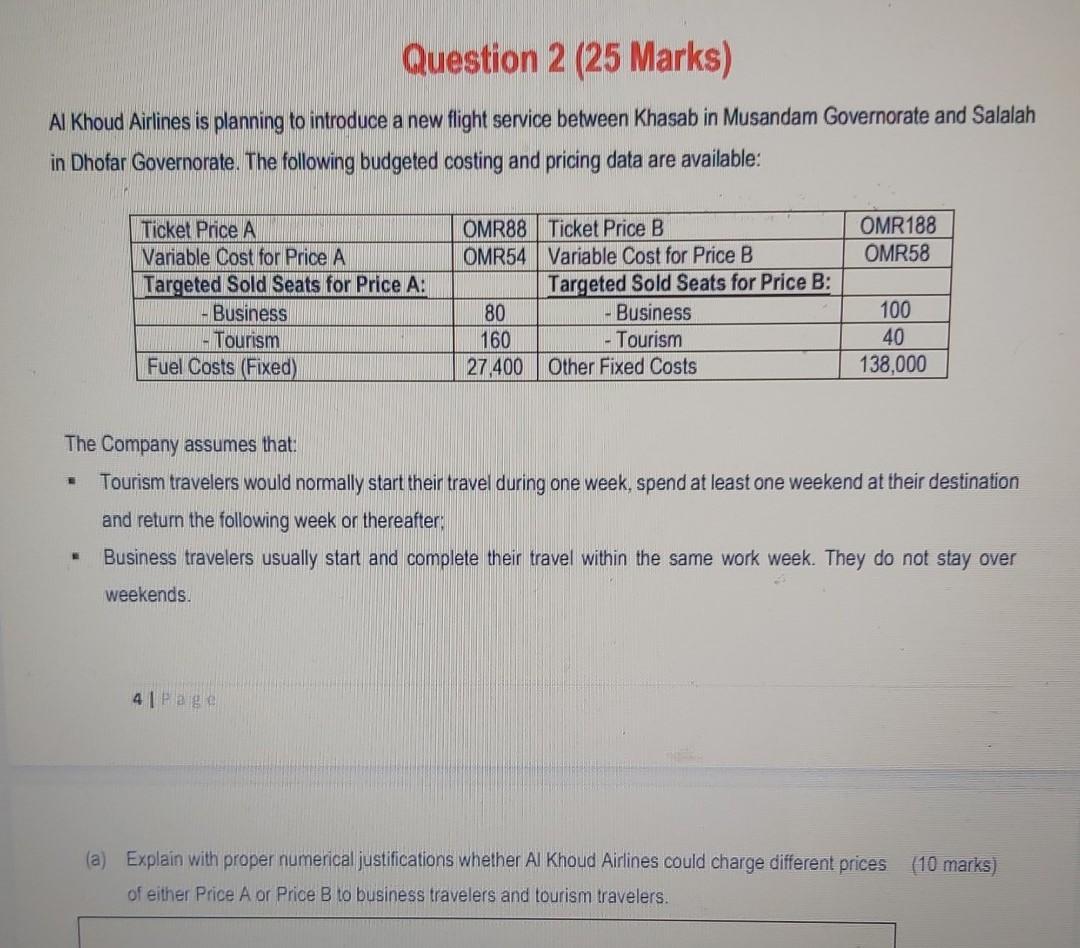  please answer with steps Question 2 (25 Marks) Al Khoud Airlines