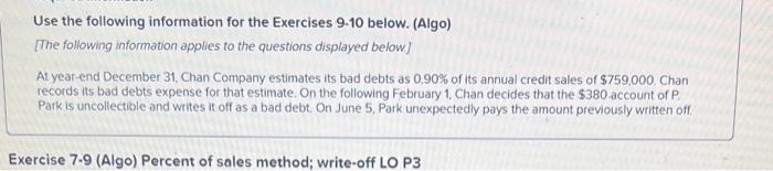 HELP!!! Use the following information for the Exercises 9.10 below. (Algo) [The