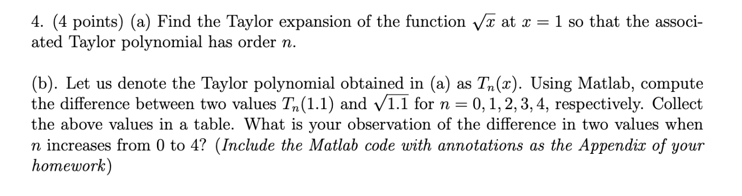  PLEASE SOLVE PART B AND INCLUDE MATLAB CODE!!!!!!! 4. (4 points)