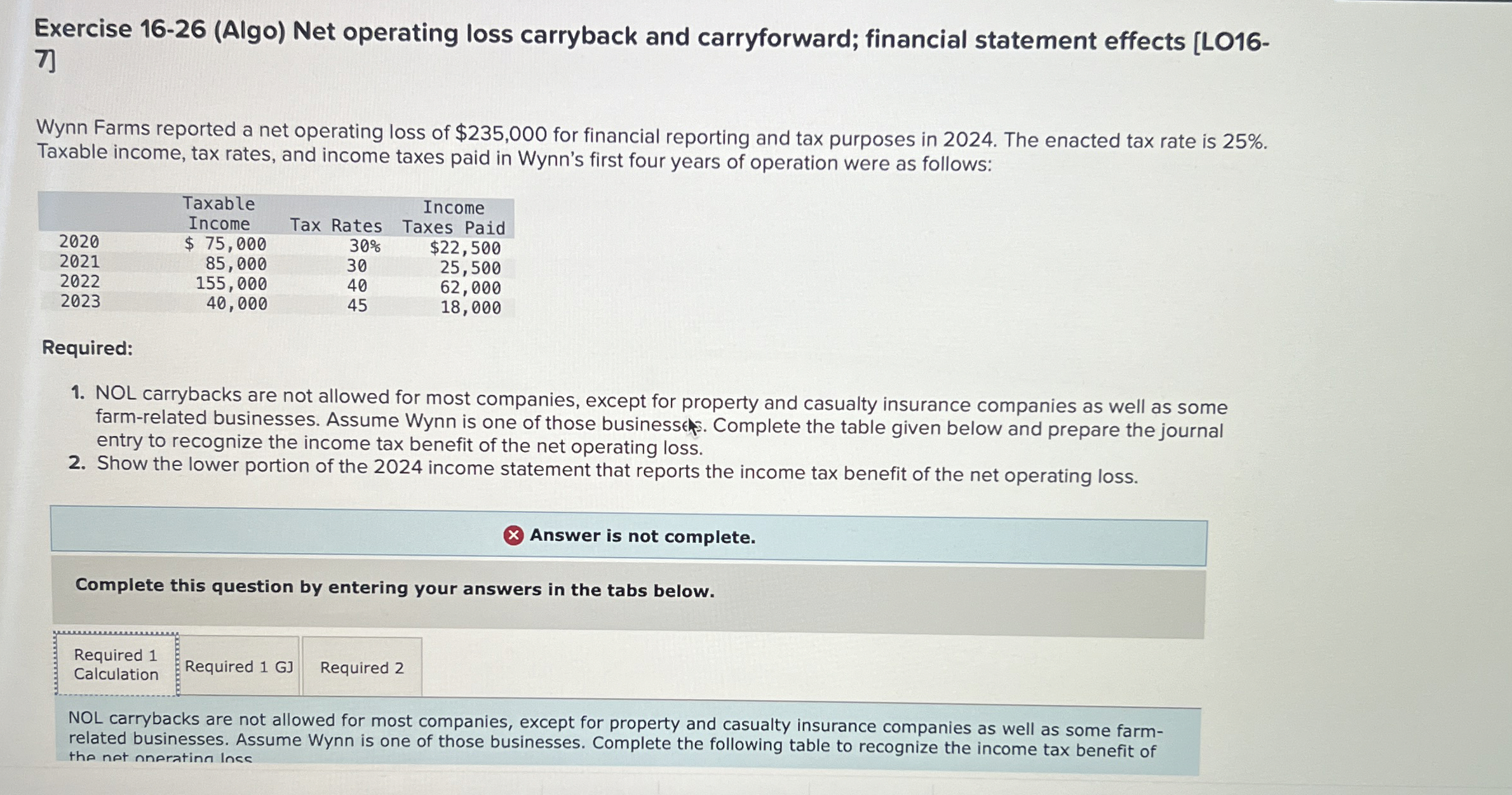  Exercise 16-26(Algo) Net operating loss carryback and carryforward; financial statement effects