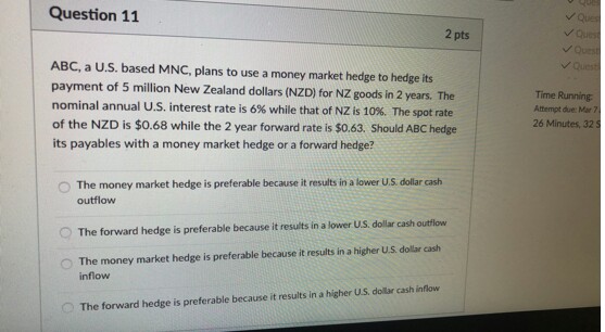 Question 11 2 pts ABC, a U.S. based MNC, plans to