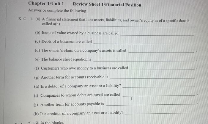  Chapter 1/Unit 1 Review Sheet 1/Financial Position Answer or complete the