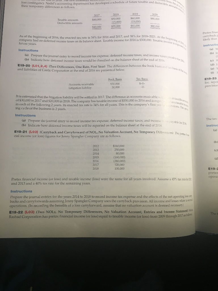 Please solve problem E19-21, thank you. loss contingency. Nadal' these temporary differences