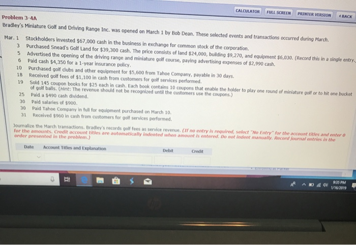  CALCULATOR FULL SCREEN PRINTER VERSTON BACK Problem 3-4A Bradley's Miniature Golf