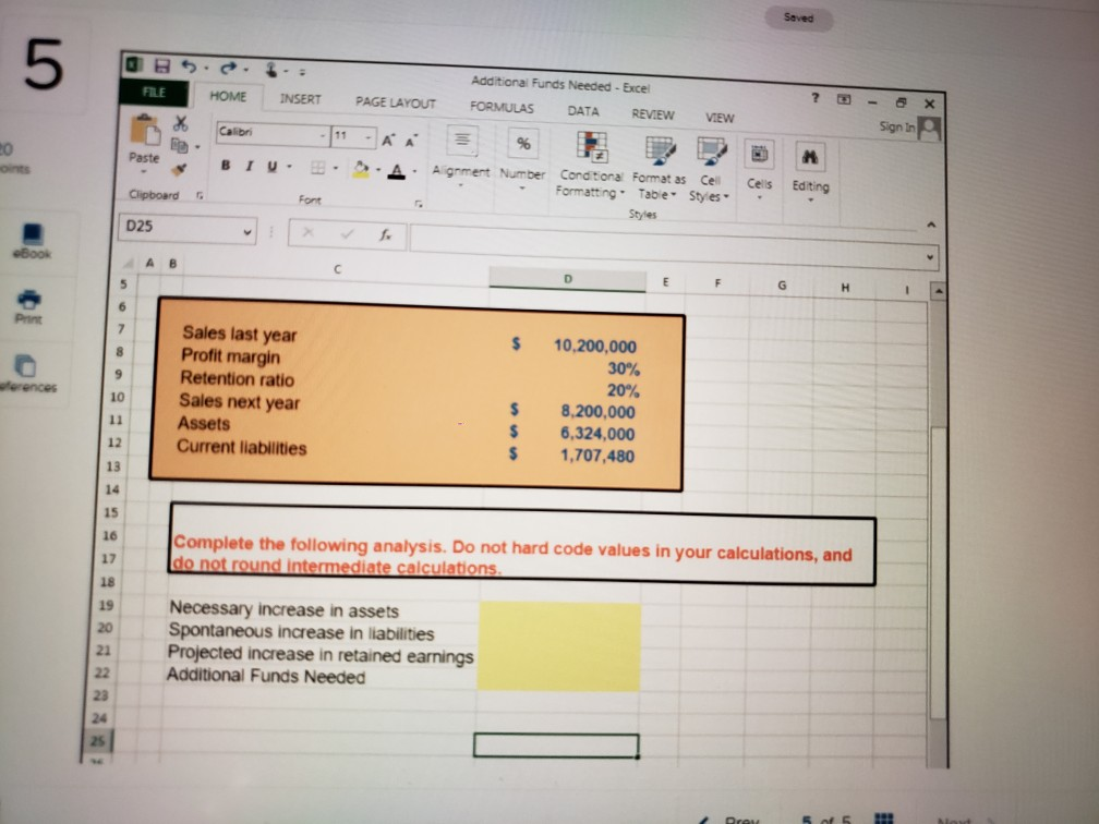 Seved 5 FILE HOME INSERT PAGE LAYOUT Additional Funds Needed -