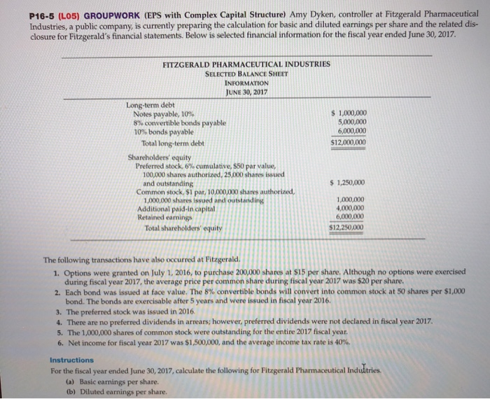  P16-5 (LO5) GROUPWORK (EPS with Complex Capital Structure) Amy Dyken, controller
